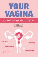 Your Vagina: Everything You Need to Know!