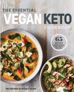 The Essential Vegan Keto Cookbook: 65 Healthy & Delicious Plant-Based Ketogenic Recipes