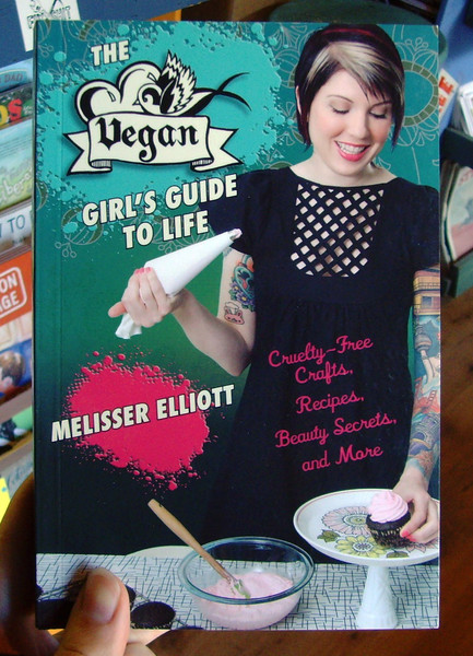 The Vegan Girl's Guide to Life