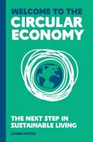 Welcome to the Circular Economy: The Next Step in Sustainable Living