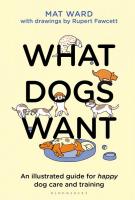 What Dogs Want