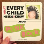 What Every Child Needs To Know About Punk Rock