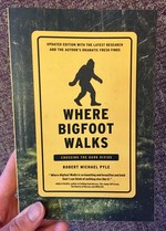 Where Bigfoot Walks: Crossing the Dark Divide