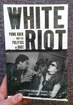 White Riot: Punk Rock and the Politics of Race