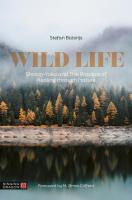 Wild Life: Shinrin-Yoku and The Practice of Healing through Nature