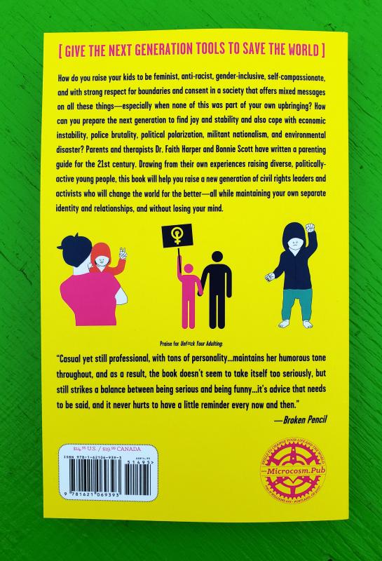 Woke Parenting: Raising Intersectional Feminist, Empathic, Engaged, and Generally Non-Shitty Kids While Still Having a Life image #2