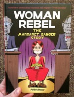 Woman Rebel: The Margaret Sanger Story