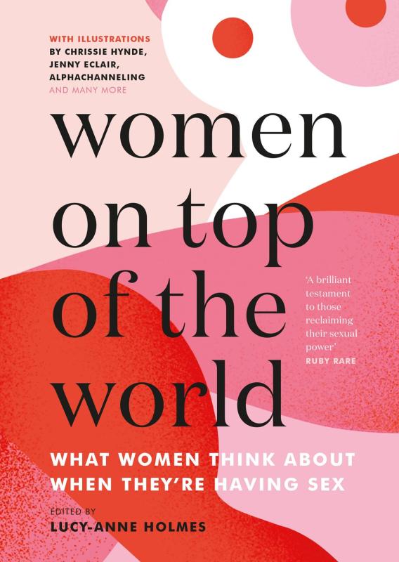 Women On Top of the World: What Women Think About When They're Having Sex