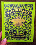 Wicked Plants: The Weed That Killed Lincoln's Mother and Other Botanical Atrocities