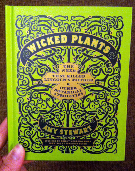 Wicked Plants by Amy Stewart