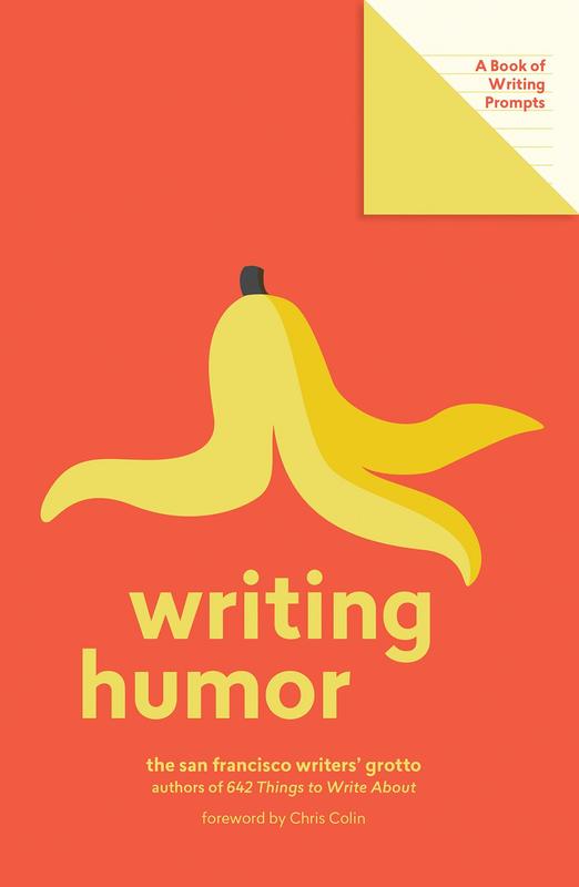 Writing Humor: A Book of Writing Prompts