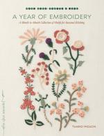 A Year Of Embroidery: A Month-to-Month Collection of Motifs for Seasonal Stitching