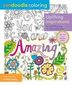 Zendoodle Coloring: Uplifting Inspirations